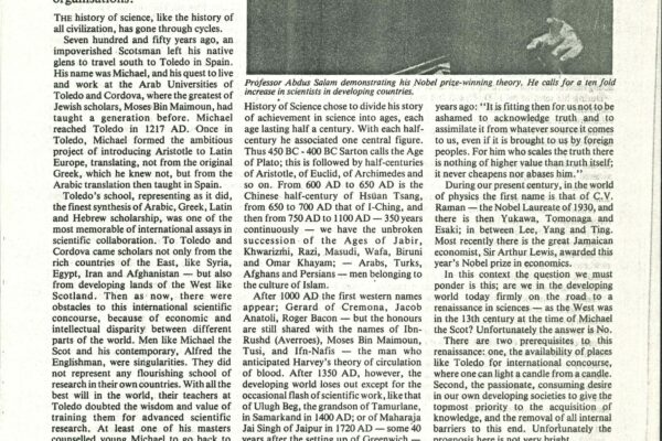 Magazine clipping – Nature – 11 December 1979 A clipping from Nature Vol 282, dated 11 December 1979, Salam penned an op-ed titled: "Developing countries need more scientists". It opens: "Western nations are not fulfilling their obligation to provide international centres of learning for scholars from developing nations. Professor Abdus Salam, co-winner of the 1979 Nobel prize in physics, makes a plea for new international universities of scientific teaching and research run by United Nations organisations."